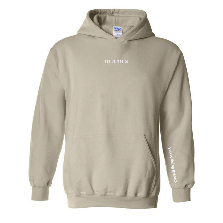 Mama 'You're Doing Great Reminder' Embroidered Hoodie