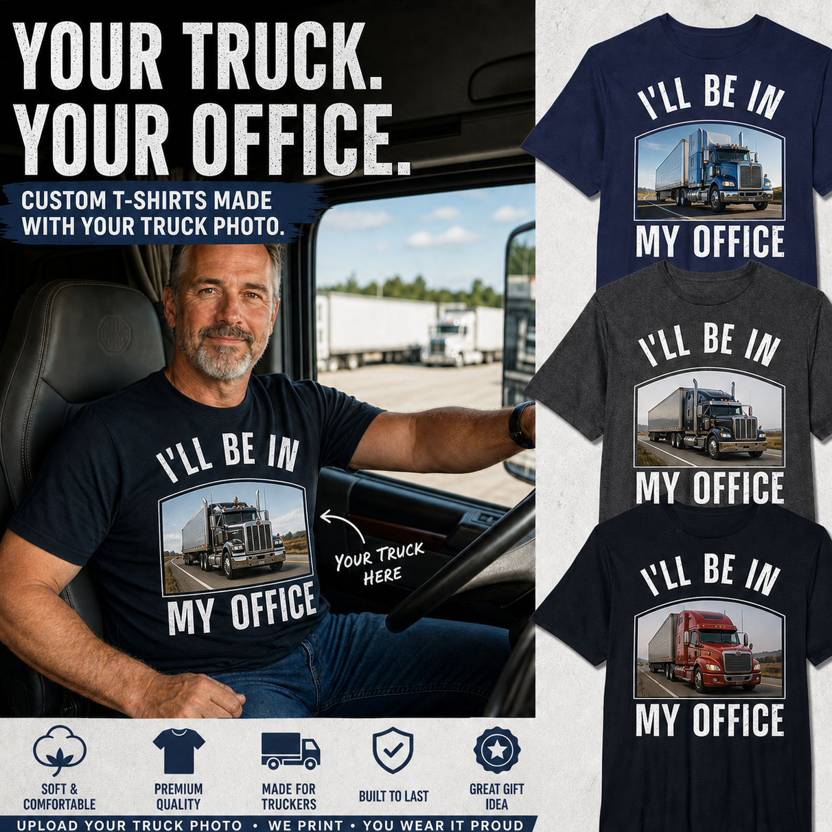 Custom Truck Photo T-Shirt – “I’ll Be In My Office” Funny Trucker Tee, Crewneck, Hoodie. Upload Your Rig for Personalized Design, Great Gift for Drivers