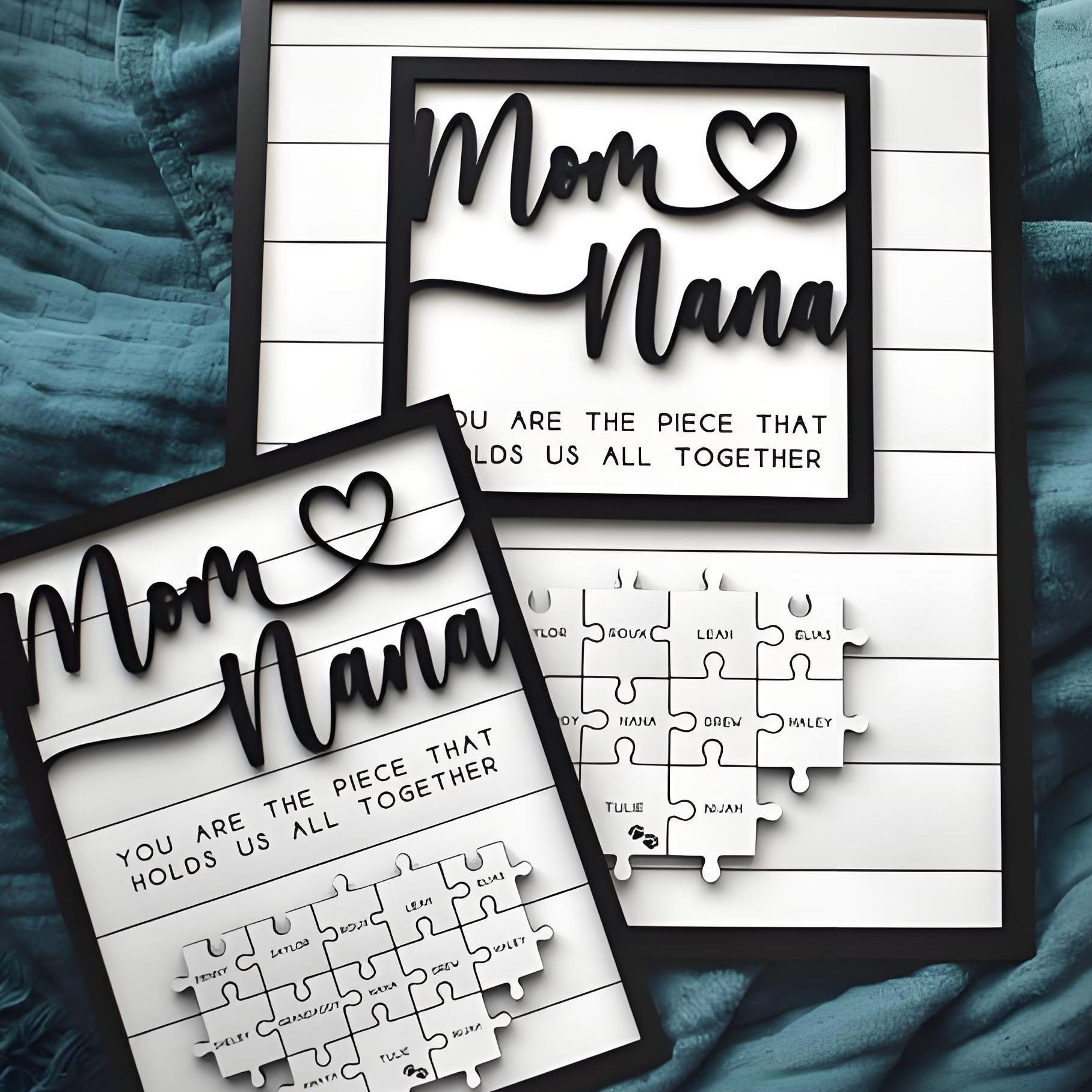 Custom Mom And Nana Puzzle Sign For Heart-Felt Gift You Are The Piece That Holds Us Together