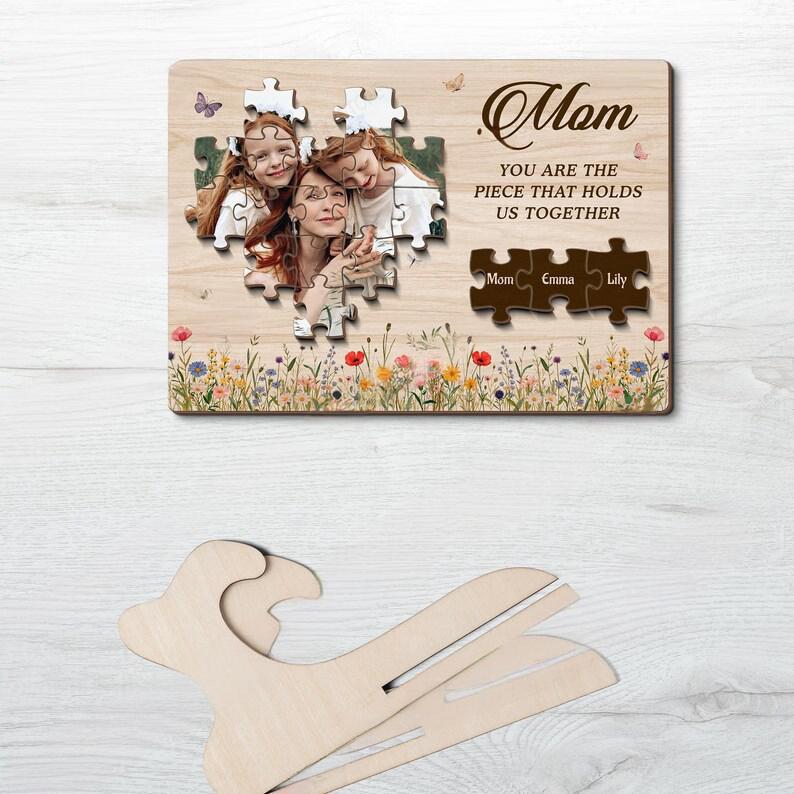 Custom YOU ARE THE PIECE THAT HOLDS US TOGETHER Family Name Photo Mom Puzzle Sign
