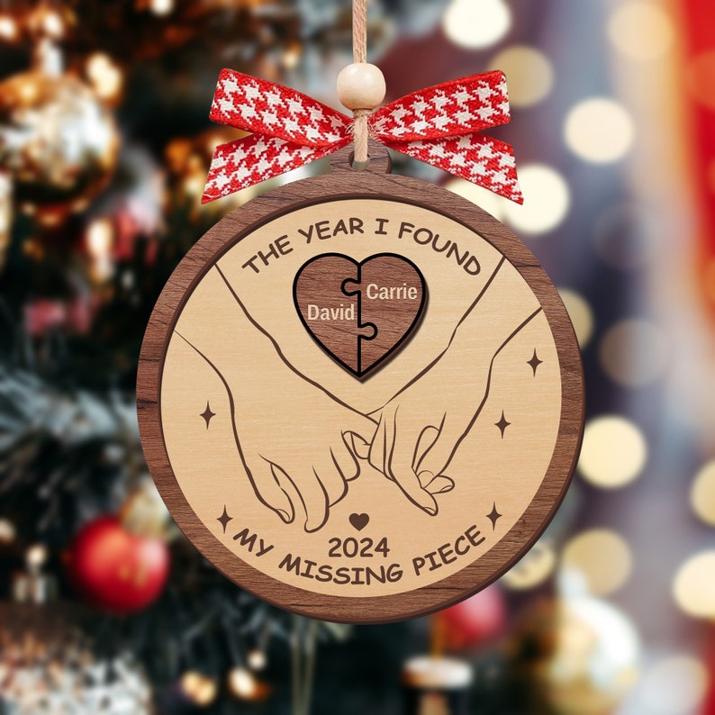 Custom The Year I Found My Missing Piece 2-Layered Wooden Couple Ornament