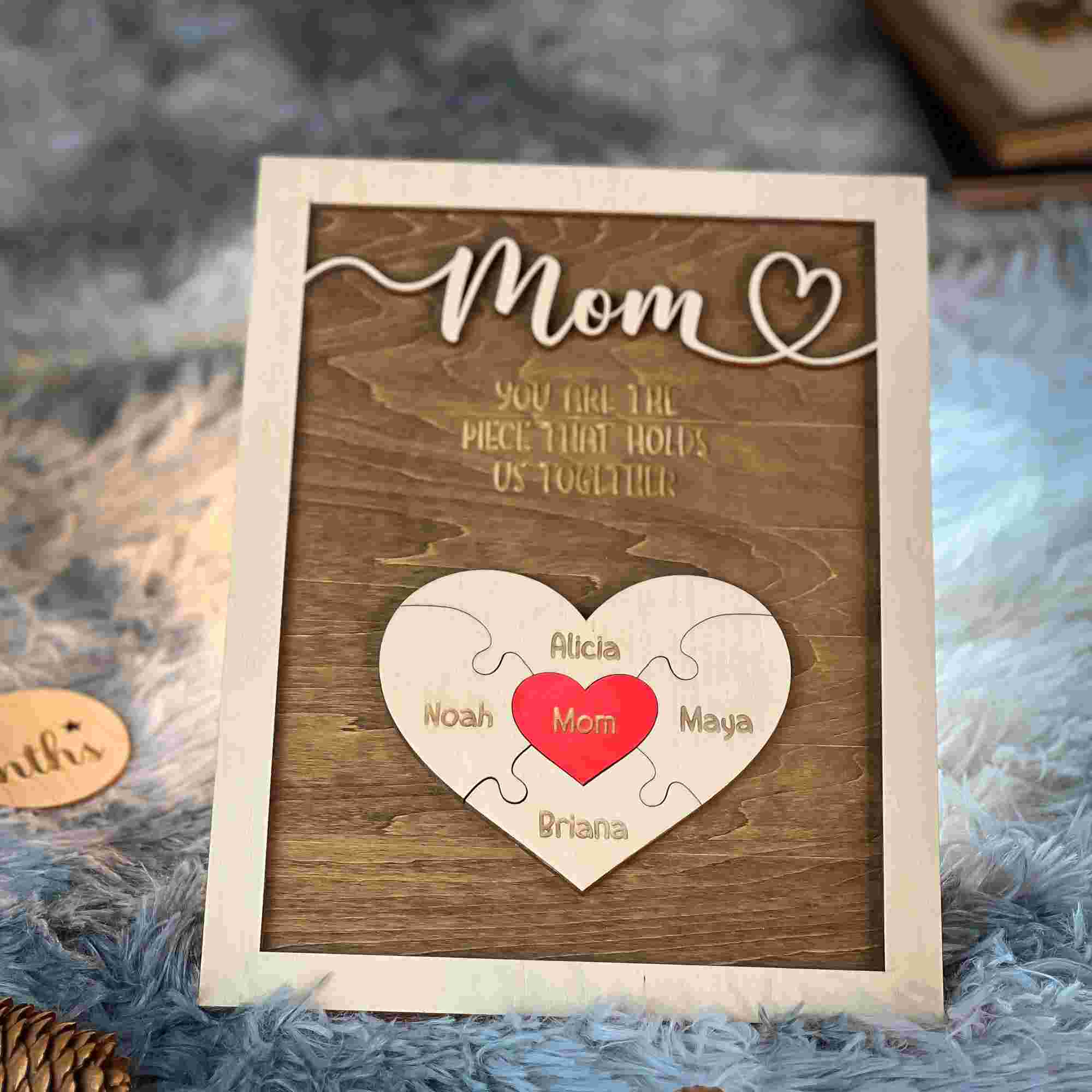 Custom Mothers Day Puzzle, Personalized Mom You Are The Piece That Holds Us Together Puzzle Sign