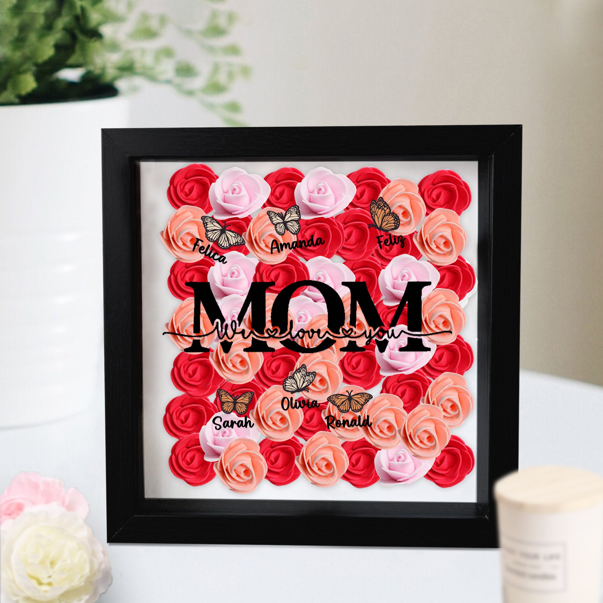 Custom Mom We Love You Rose Shadow Box With Butterfly Kids Names, Gifts For Mother's Day