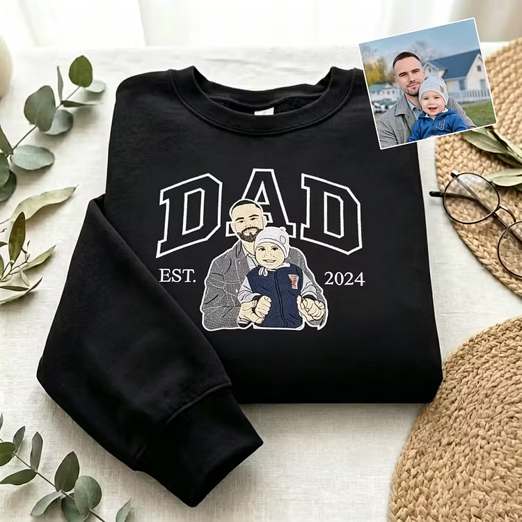 Dad Portrait Embroidered Sweatshirt | Custom Photo Embroidery Personalized Gift for Father’s Day