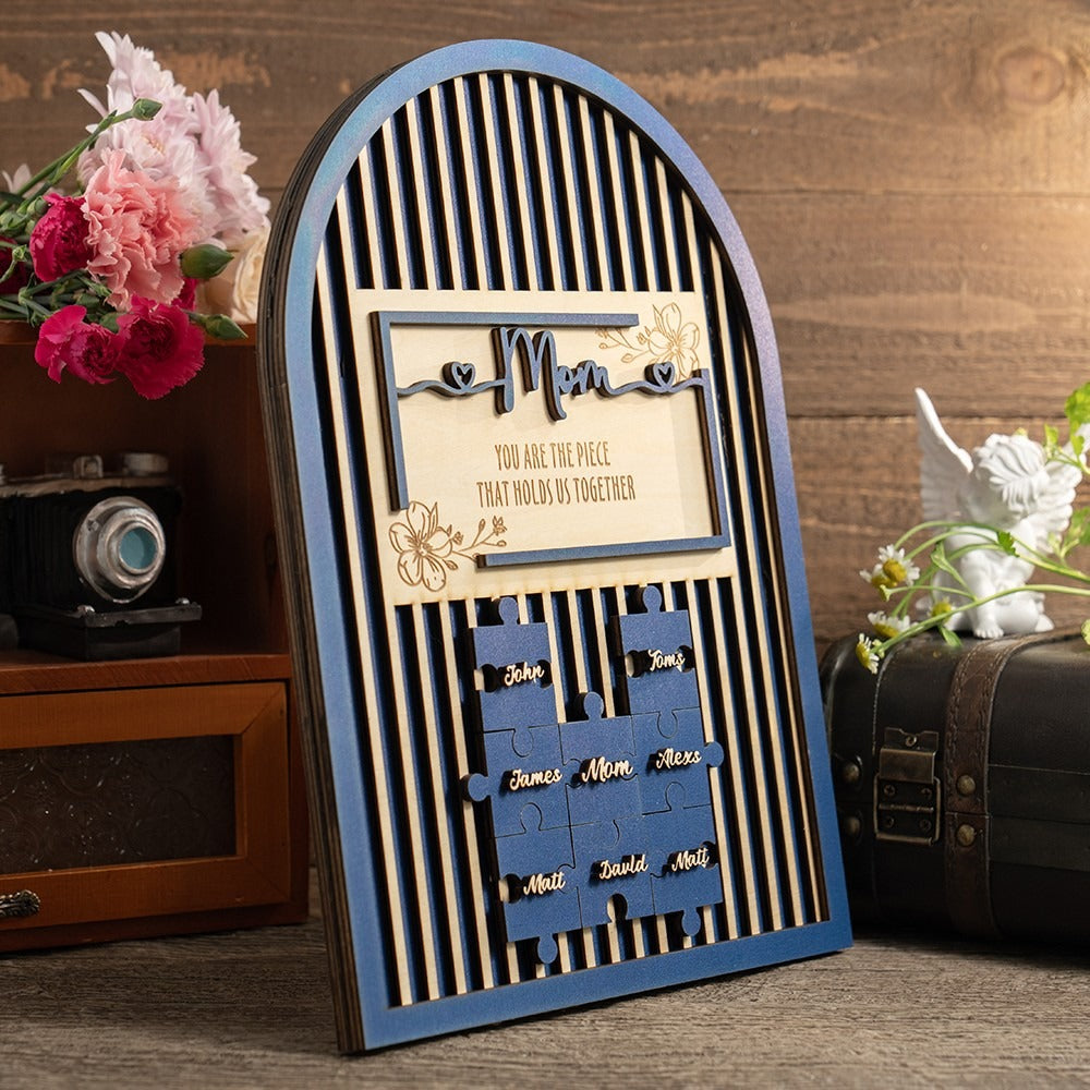 Mom You Are The Piece That Holds Us Together Gate Shape Wooden Puzzle Piece Mother's Day Sign