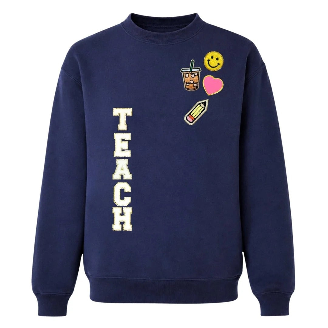 Custom Glitter “TEACH” Letter Patch Sweatshirt – Coordinating Smiley, Coffee, Pencil & Heart Icons for Teachers