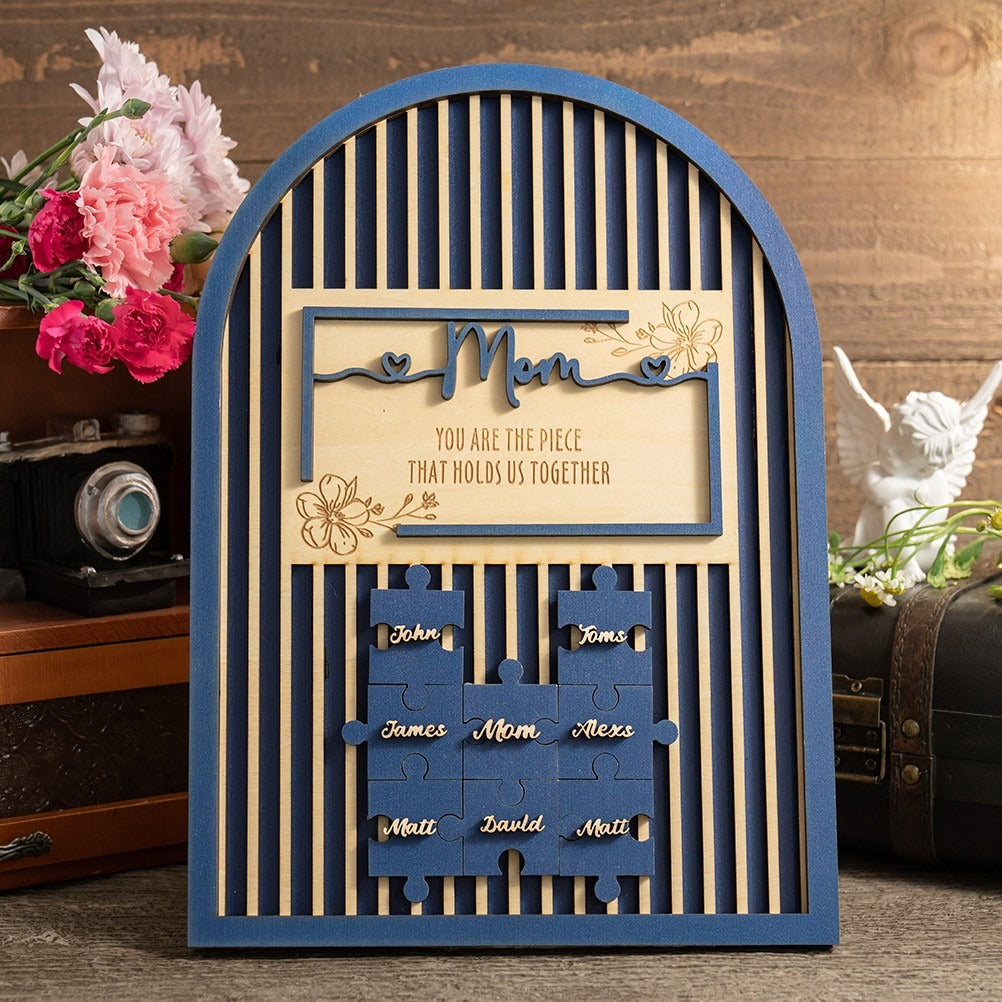 Mom You Are The Piece That Holds Us Together Gate Shape Wooden Puzzle Piece Mother's Day Sign