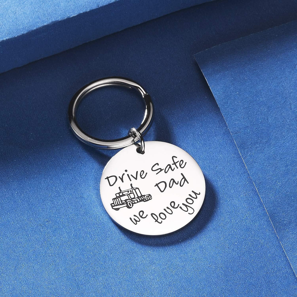 Truck Driver Keychain – “Drive Safe Dad We Love You” Stainless Steel Gift for Husband or Dad