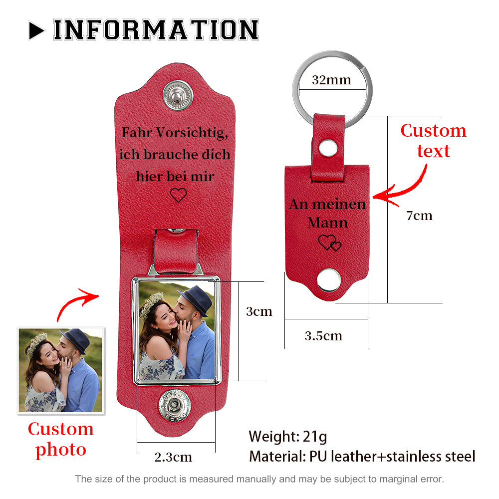 Personalized Photo & Text Leather Keychain-Fahr Vorsichtig, ich brauche dich hier bei mir