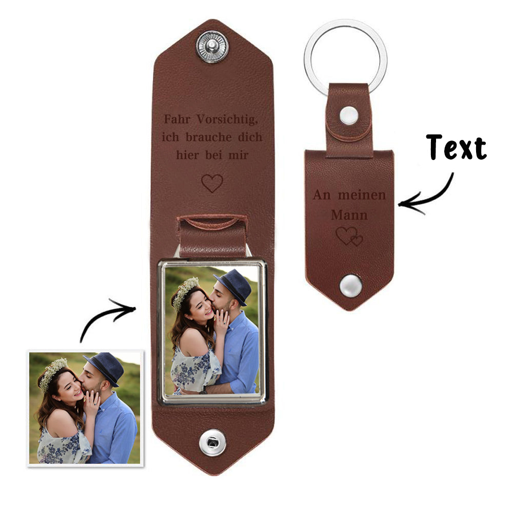 Personalized Photo & Text Leather Keychain-Fahr Vorsichtig, ich brauche dich hier bei mir
