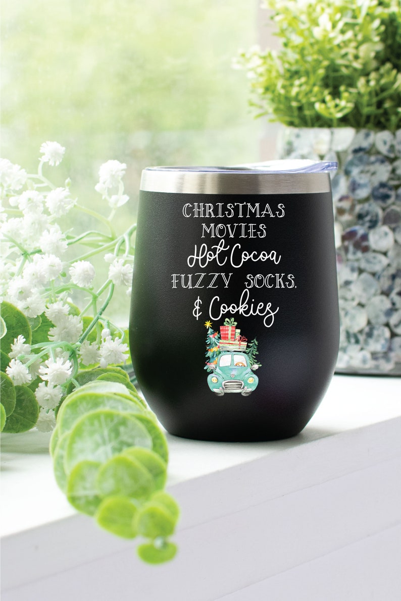 Christmas Movies, Hot Cocoa, Fuzzy Socks & Cookies tumbler