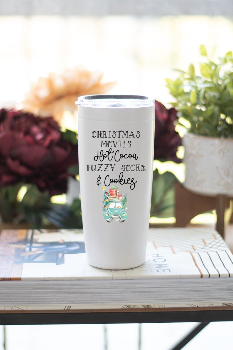 Christmas Movies, Hot Cocoa, Fuzzy Socks & Cookies tumbler