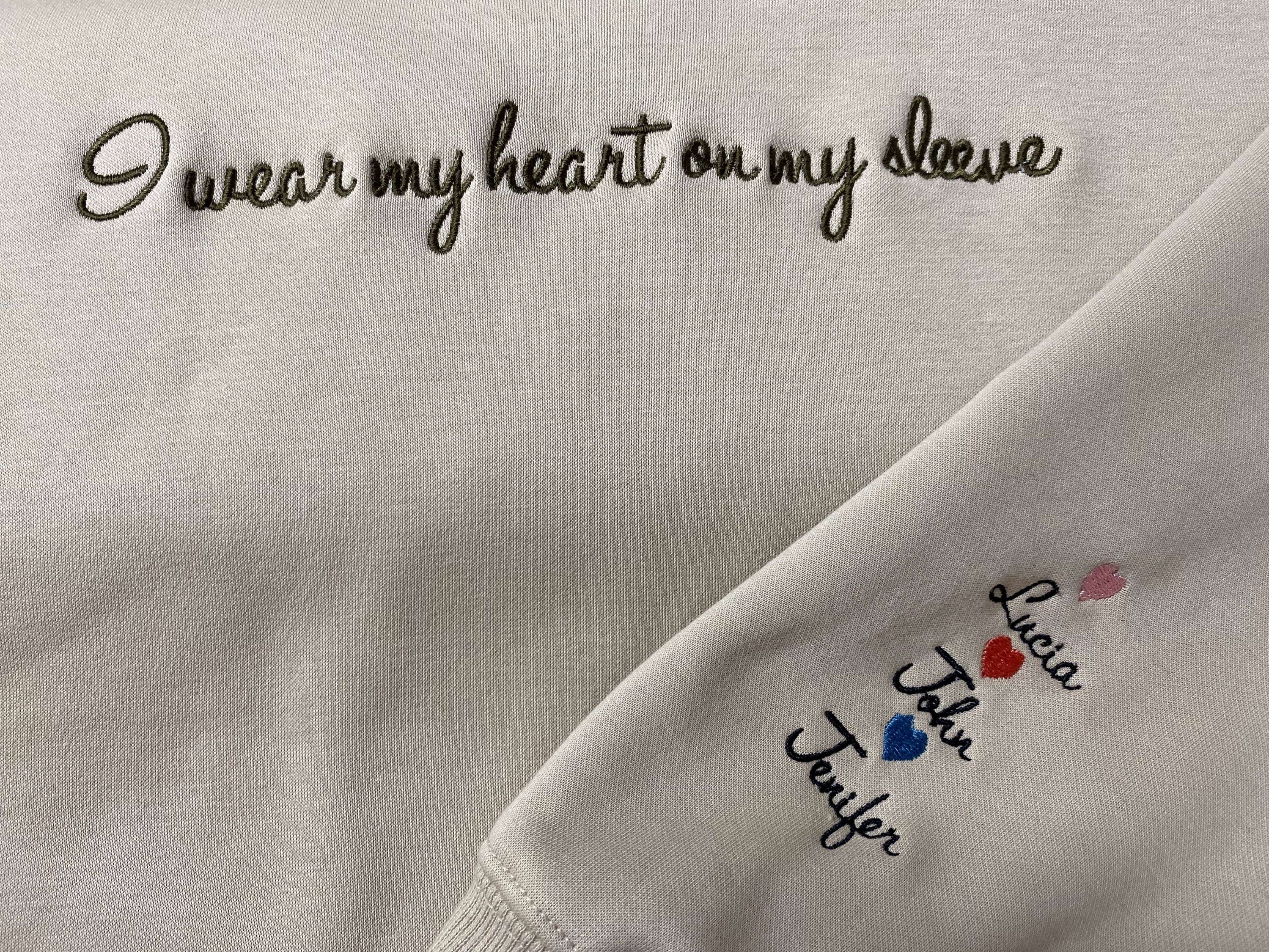 💖Embroidered I Wear My Heart On My Sleeve Sweatshirt, Custom Embroidery Mom Sweatshirt