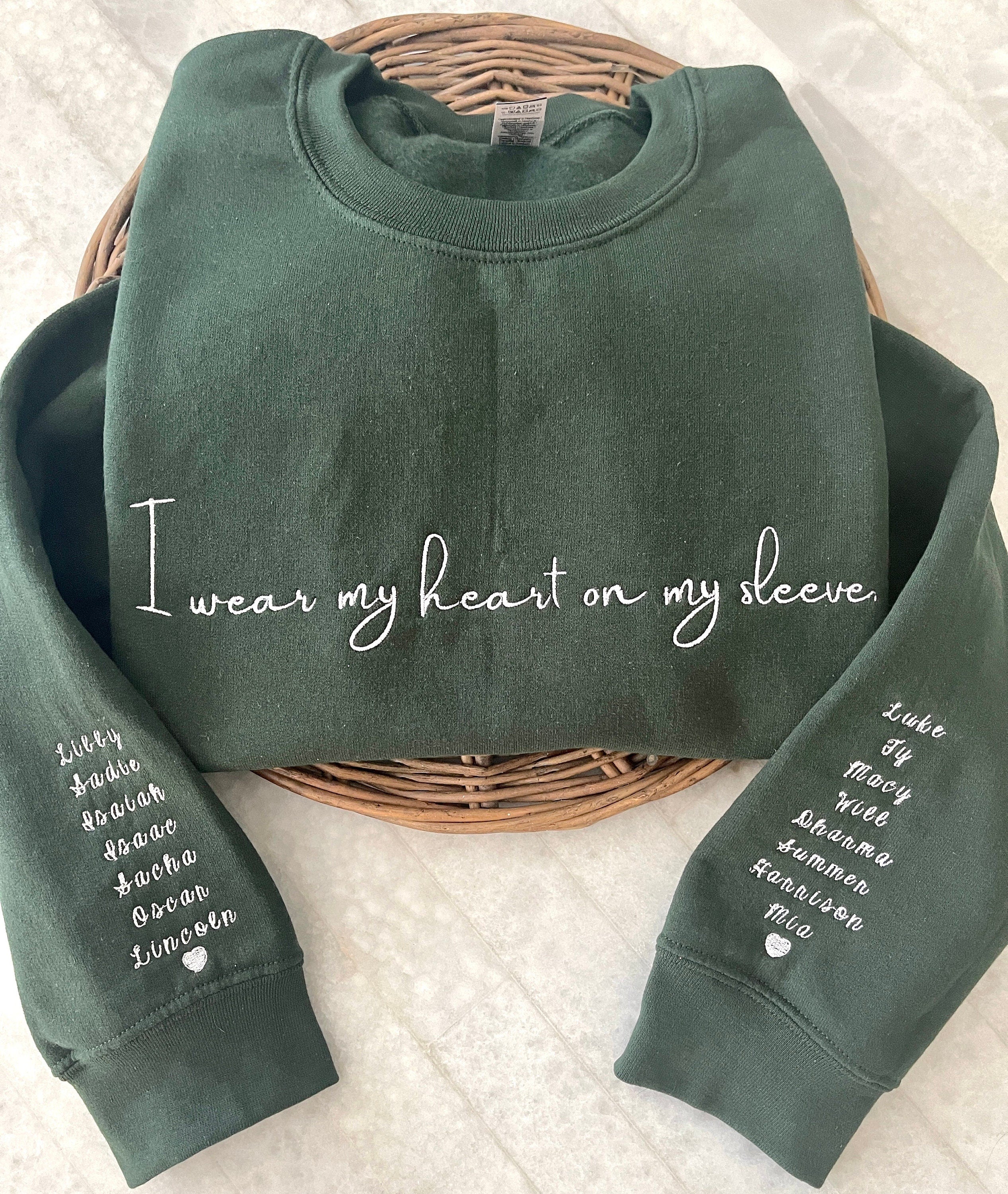 💖Embroidered I Wear My Heart On My Sleeve Sweatshirt, Custom Embroidery Mom Sweatshirt