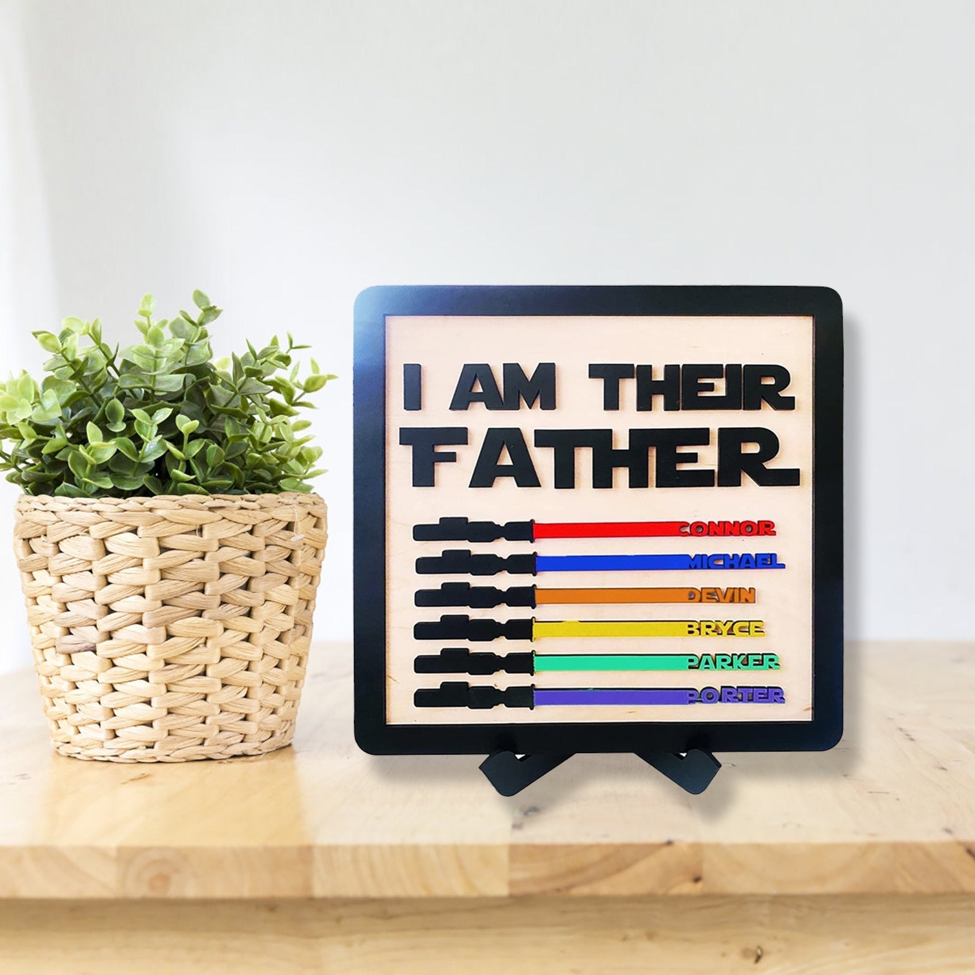 Personalized Name and Color Saber Wooden Plaque I Am Their Father